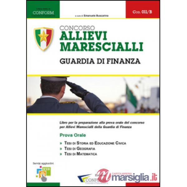 Concorso allievi marescialli. Guardia di Finanza. Prova orale