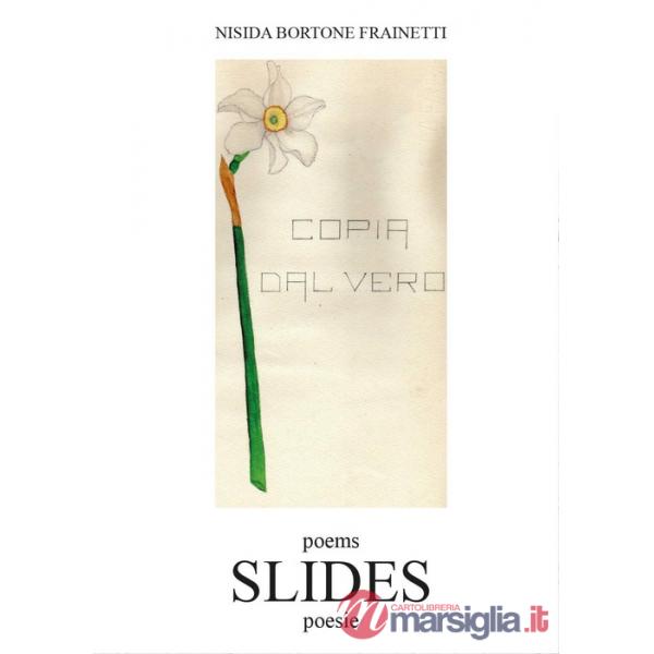 Slides. Testo inglese a fronte