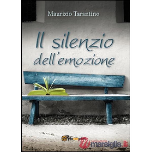 Silenzio dell'emozione (Il)