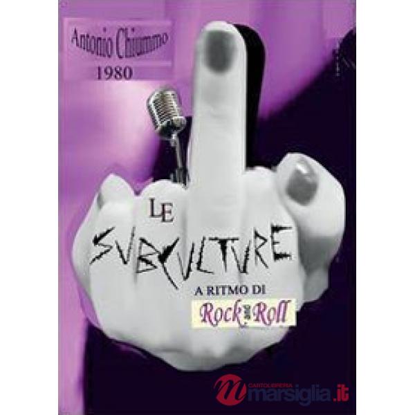 Subculture a ritmo di rock 'n roll (Le)