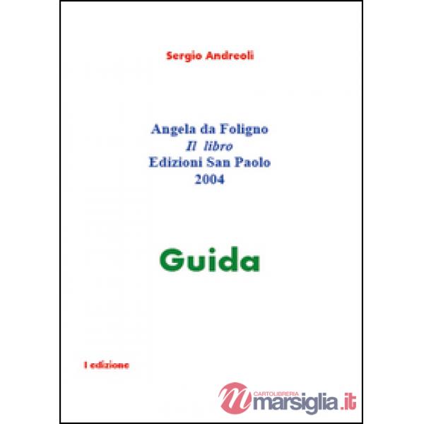Angela da Foligno. Il libro guida
