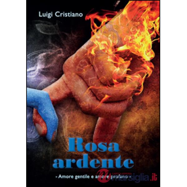 Rosa ardente