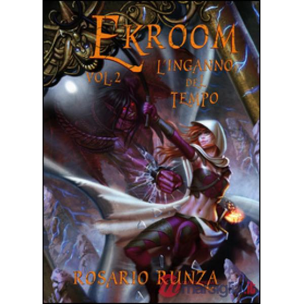 Inganno del tempo. Ekroom (L')