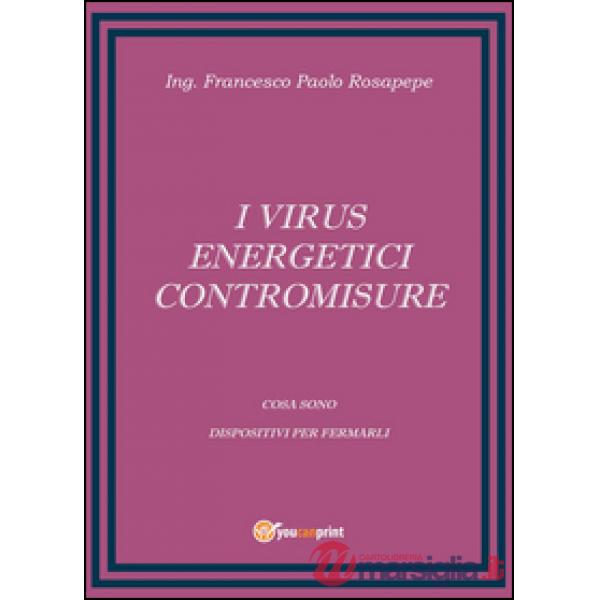 Virus energetici - Contromisure (I)