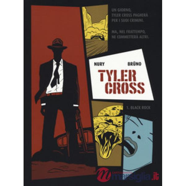 Black Rock. Tyler Cross. Vol. 1