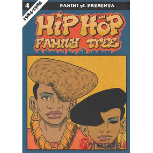 Hip-hop family tree. Vol. 4: 1984-1985