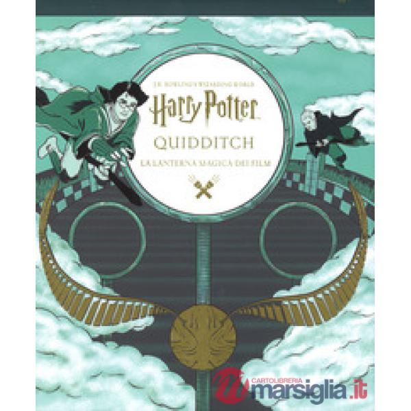 Harry Potter. Quidditch. La lanterna magica dei film. Ediz. a spirale