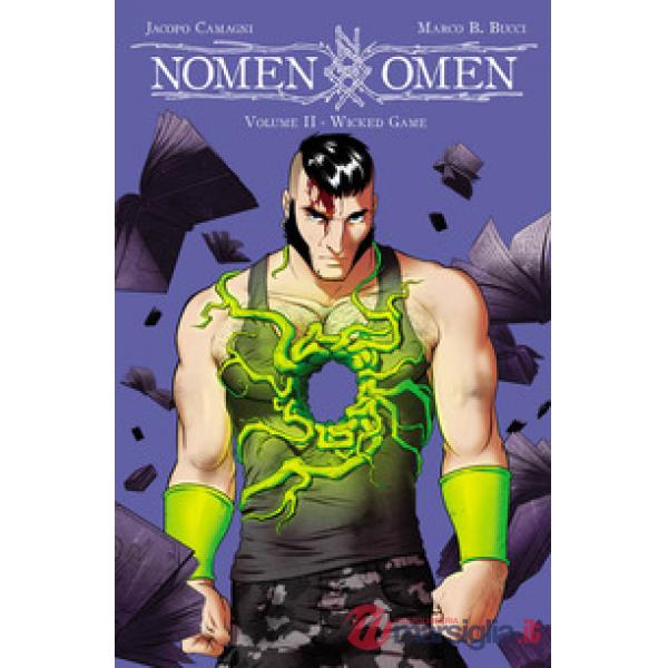 Nomen omen. Vol. 2: Wicked game