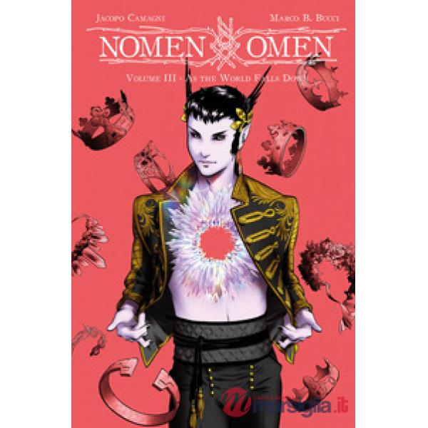 Nomen omen. Vol. 3: As the world falls down
