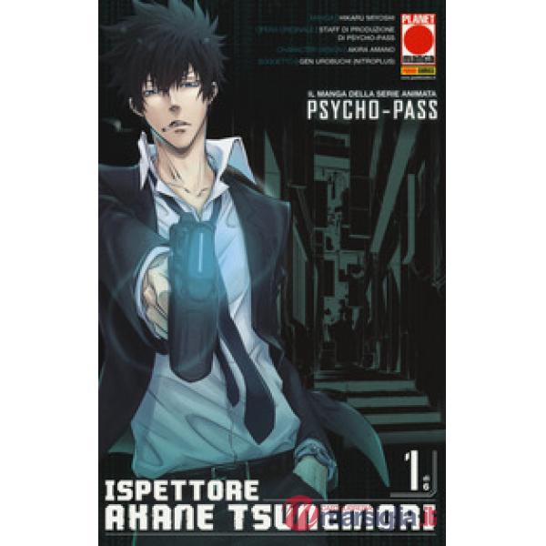 Psycho-Pass. Ispettore Akane Tsunemori. Vol. 1