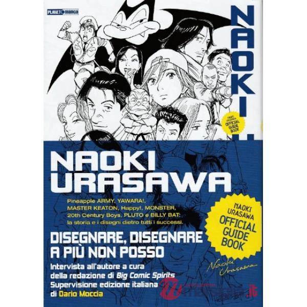 Naoki Urasawa official guide book. Disegnare, disegnare a più non posso. Ediz. illustrata