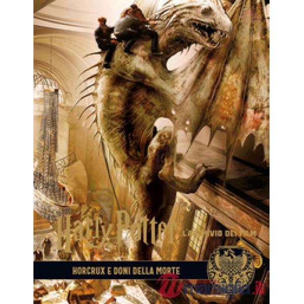 Harry Potter. L'archivio dei film. Ediz. a colori. Vol. 3: Horcrux e doni della morte