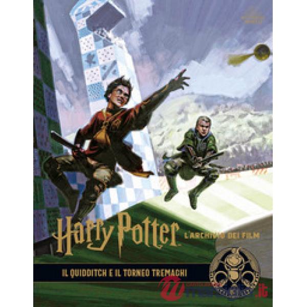 Harry Potter. L'archivio dei film. Ediz. a colori. Vol. 7: Il quidditch e il torneo Tremaghi