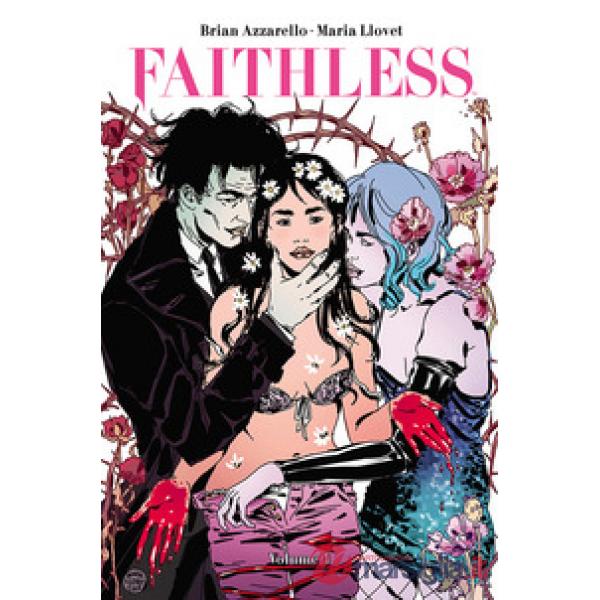 Faithless. Vol. 1