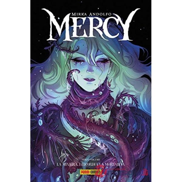 Mercy. Vol. 3: La miniera, i ricordi e la mortalità