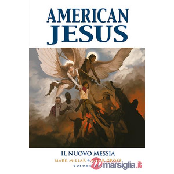 American Jesus. Vol. 2: Il nuovo Messia