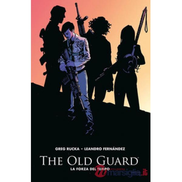 Old guard (The). Vol. 2: La forza del tempo