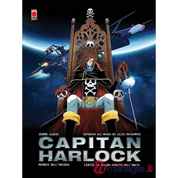 Memorie dell'Arcadia. Capitan Harlock. Vol. 2: Le abissali tenebre dell'anima