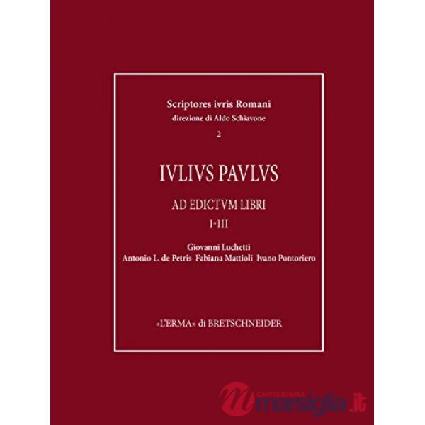 Iulius Paulus. Ad edictum. Libri IV-XVI