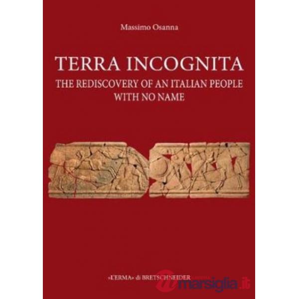 Terra incognita. The rediscovery of an italian people with no name