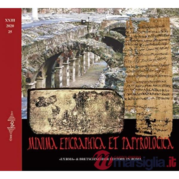 Minima epigraphica et papyrologica. Vol. 25