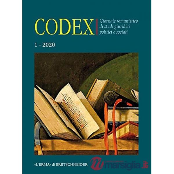 Codex. Giornale romanistico di studi giuridici politici e sociali (2020). Vol. 1
