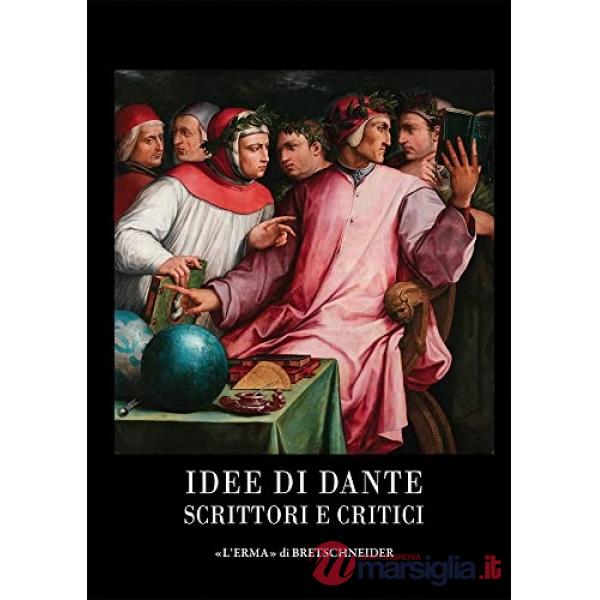 Idee di Dante: scrittori e critici