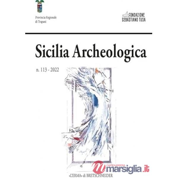 Sicilia archeologica (2022). Vol. 113
