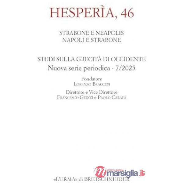 Hesperìa. Studi sulla grecità di Occidente (2025). Vol. 46