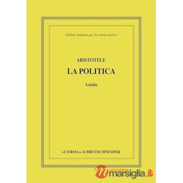 Aristotele. La politica. Libro VII