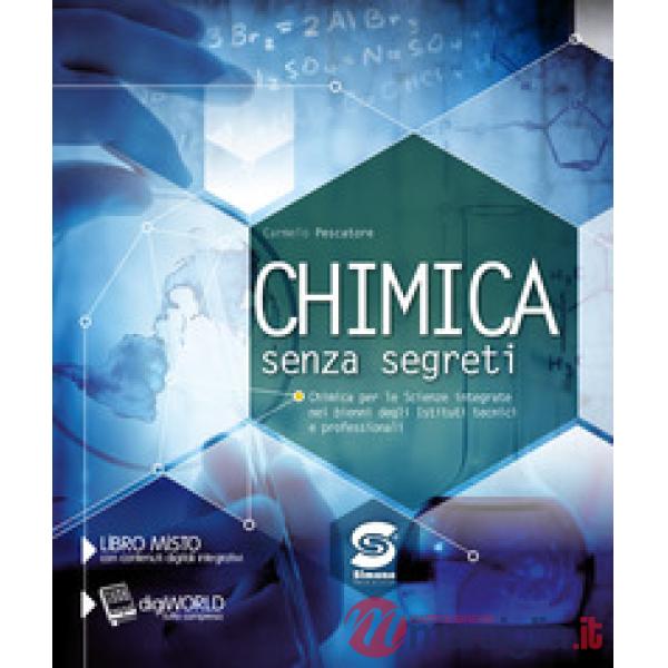 CHIMICA SENZA SEGRETI