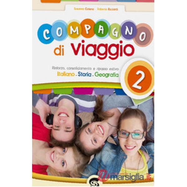 COMPAGNO DI VIAGGIO. PER LA SCUOLA MEDIA