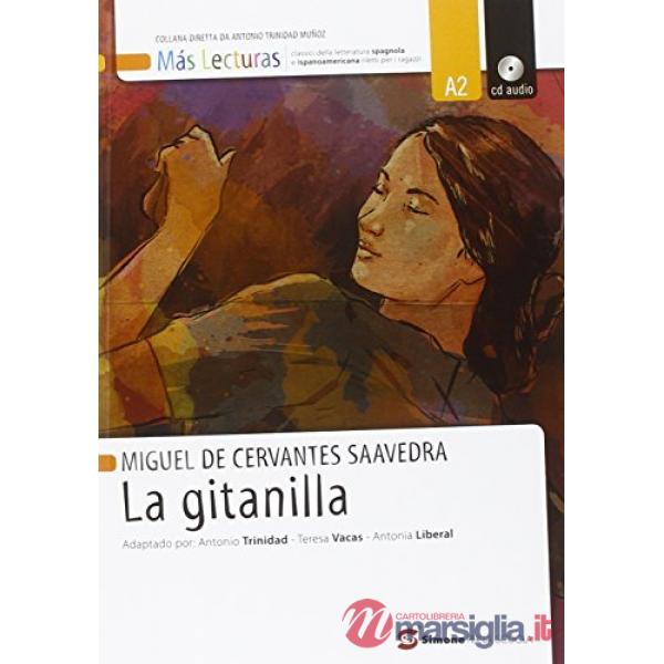 GITANILLA (LA). PER LE SCUOLE SUPERIORI