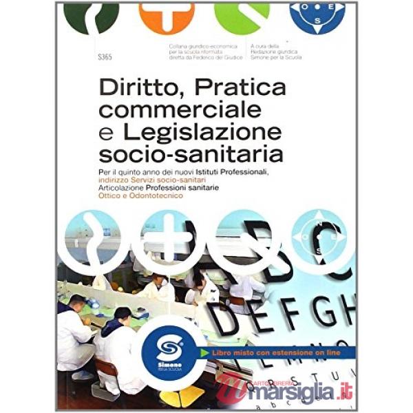 DIRITTO, PRATICA COMMERCIALE E LEG SOCIO-SANITARIA
