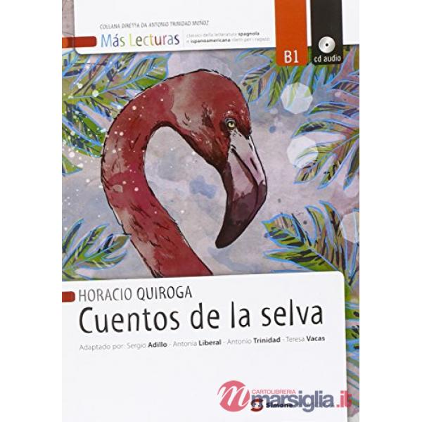 CUENTOS DE LA SELVA. CON ESPANSIONE ONLINE