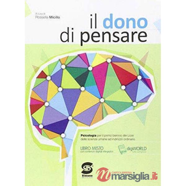 IL DONO DI PENSARE PSICOLOGIA BIENNIO