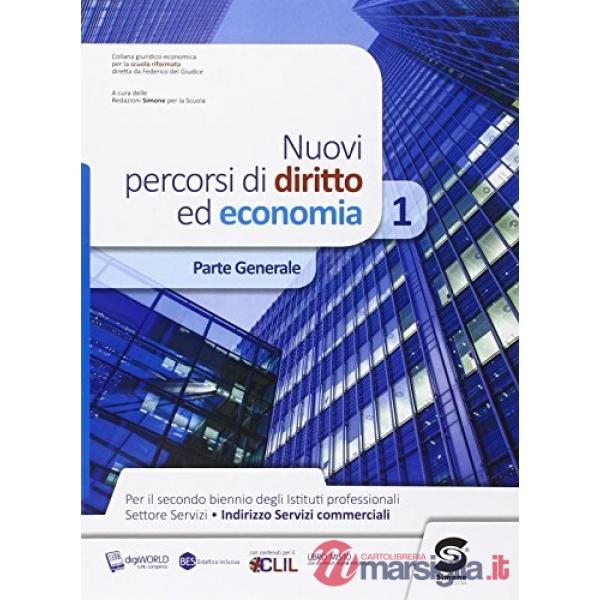 NUOVI PERCORSI DI DIRITTO ED ECONOMIA VOL. 1