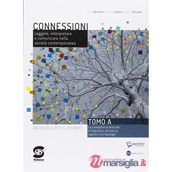 CONNESSIONI - ANTOLOGIA BIENNIO