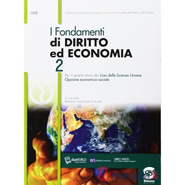 I FONDAMENTI DI DIRITTO ED ECONOMIA 2 N.ED. 2017