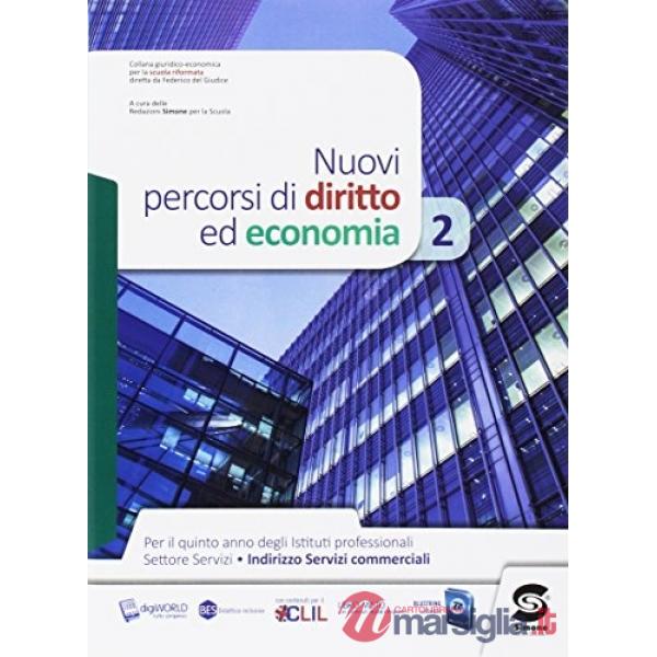 NUOVI PERCORSI DI DIRITTO ED ECONOMIA VOL. 2 2017