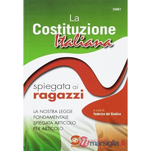 LA COSTITUZIONE ITALIANA SPIEGATA AI RAGAZZI