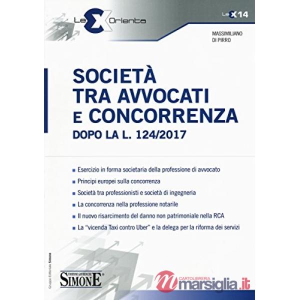 Società tra avvocati e concorrenza dopo la l. 124/2017