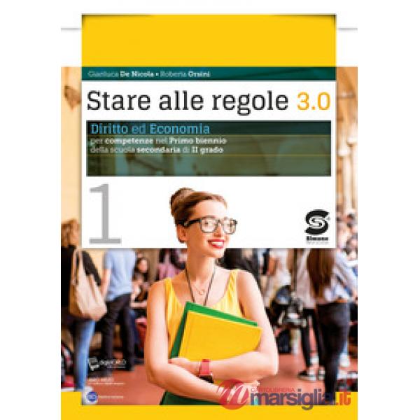 STARE ALLE REGOLE 3.0 VOLUME 1 CON EDUCARE ALLA LEGALITA'