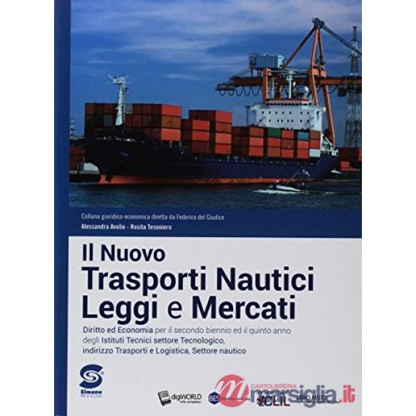IL NUOVO TRASPORTI NAUTICI LEGGI E MERCATI EDIZ 2018