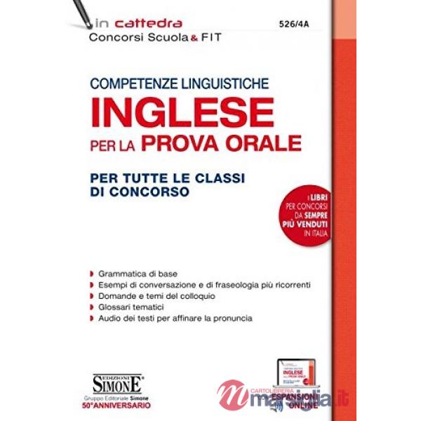 Competenze linguistiche. Inglese per la prova orale. Per tutte le classi di concorso