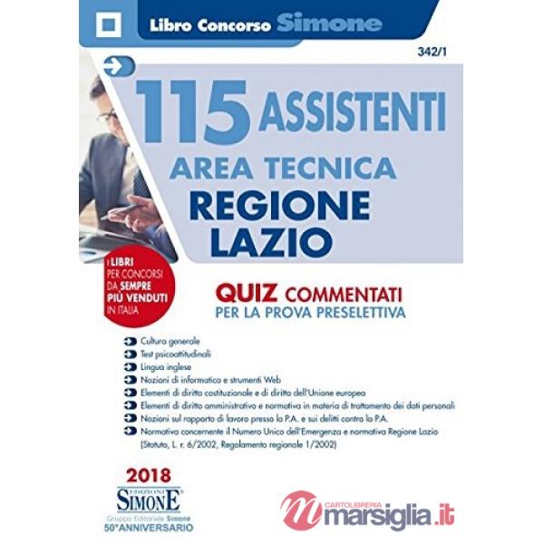 115 assistenti area tecnica Servizio NUE 112. Regione Lazio (G.U. 27-2-2018, n. 17). Quiz commentati per la prova preselettiva