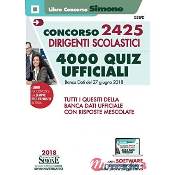 Concorso 2425 dirigenti scolastici. 4000 quiz ufficiali. Banca dati del 27 giugno 2018. Tutti i quesiti della banca dati ufficia