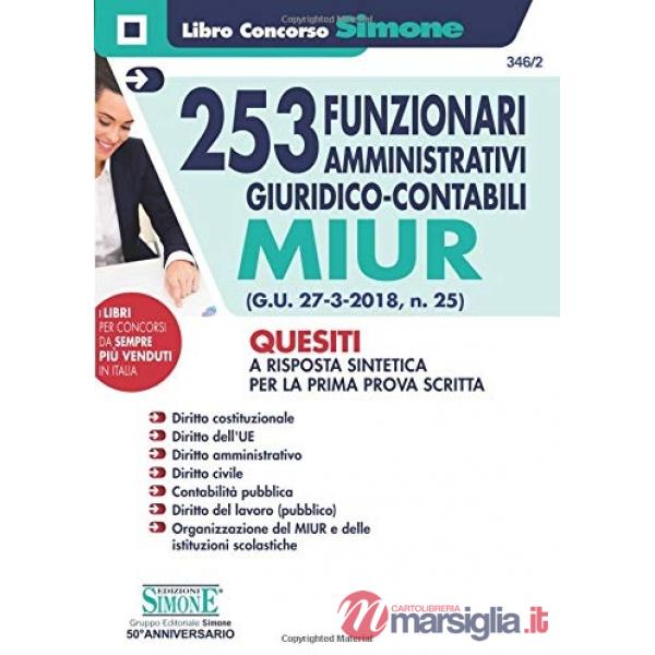 253 funzionari amministrativi giuridico-contabili MIUR. Quesiti a risposta sintetica per la prima prova scritta