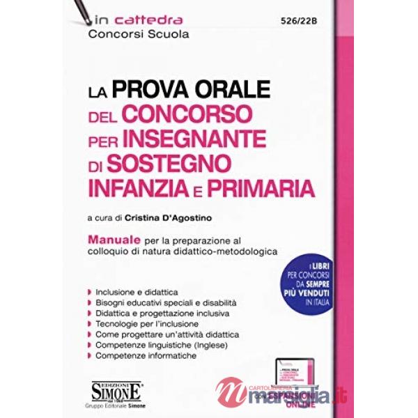 La prova orale del concorso per insegnante di sostegno Infanzia e Primaria. Manuale per la preparazione al colloquio di natura d