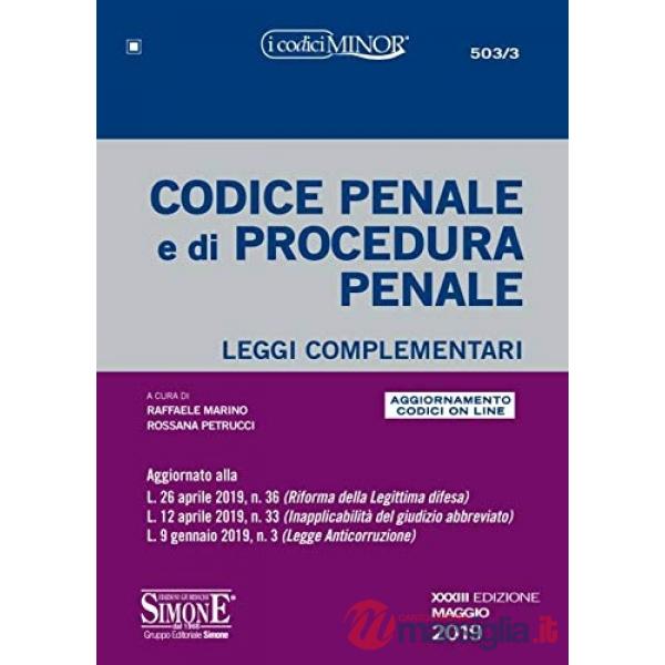Codice penale e di procedura penale. Leggi complementari